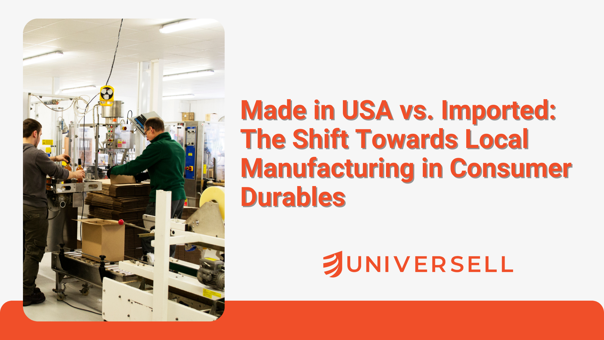 The Shift Towards Local Manufacturing in Consumer Durables