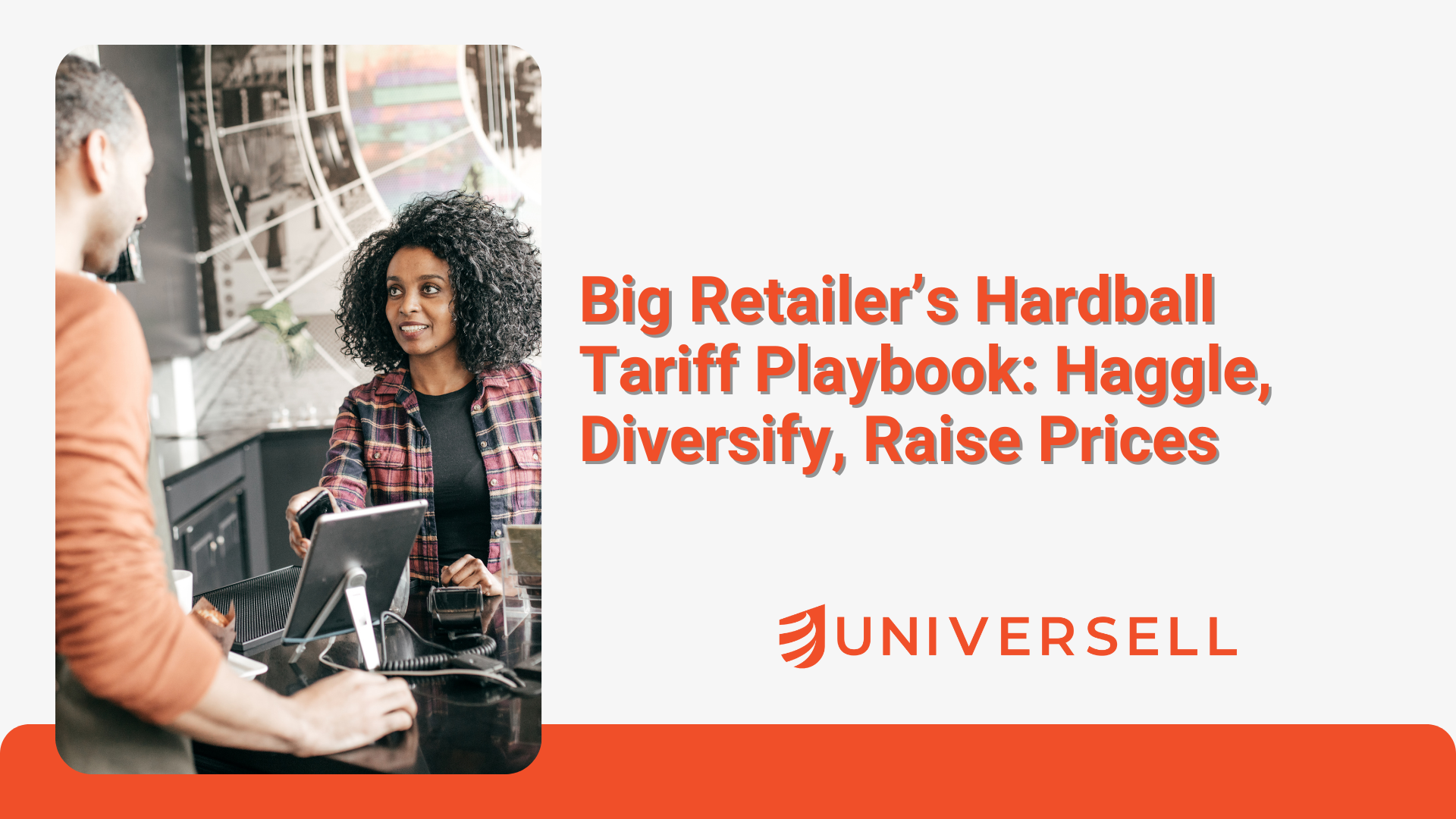 Big Retailer’s Hardball Tariff Playbook