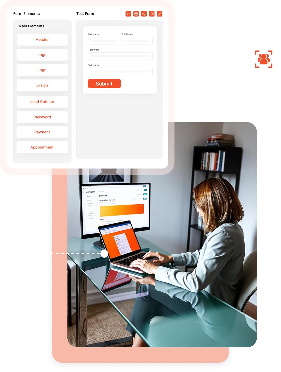 Smart, Customizable Forms to Streamline Your Business.