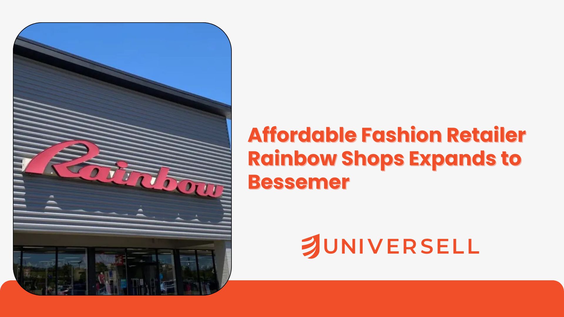 Affordable Fashion Retailer Rainbow Shops Expands to Bessemer