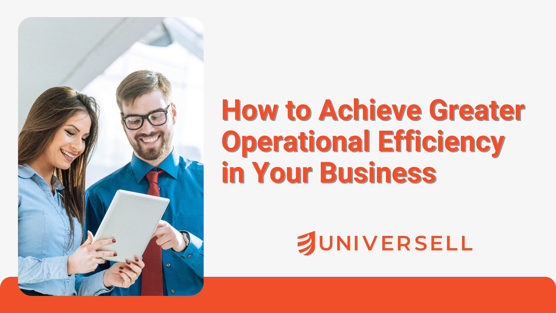 How to Achieve Greater Operational Efficiency in Your Business