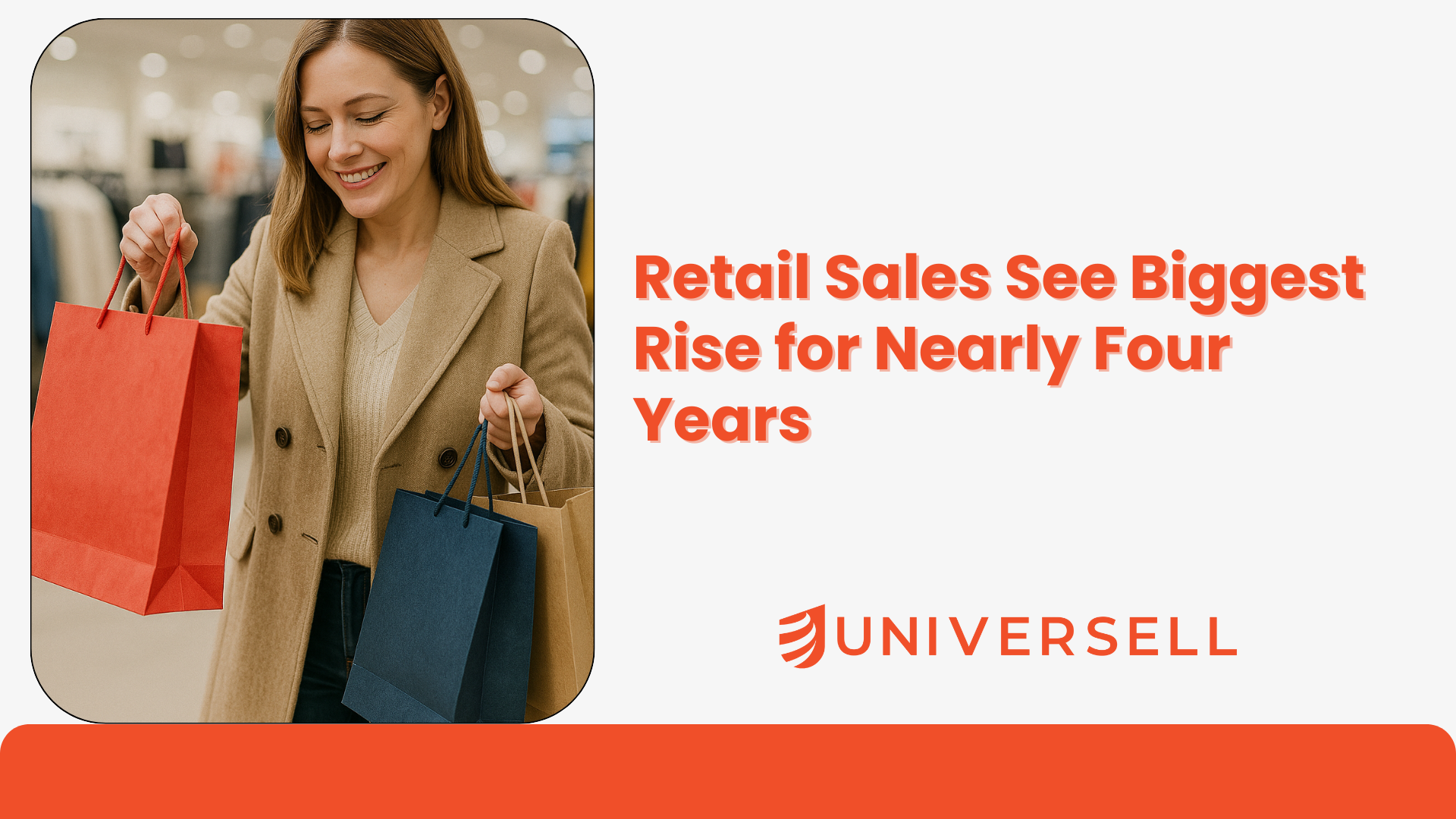 Retail Sales See Biggest Rise for Nearly Four Years