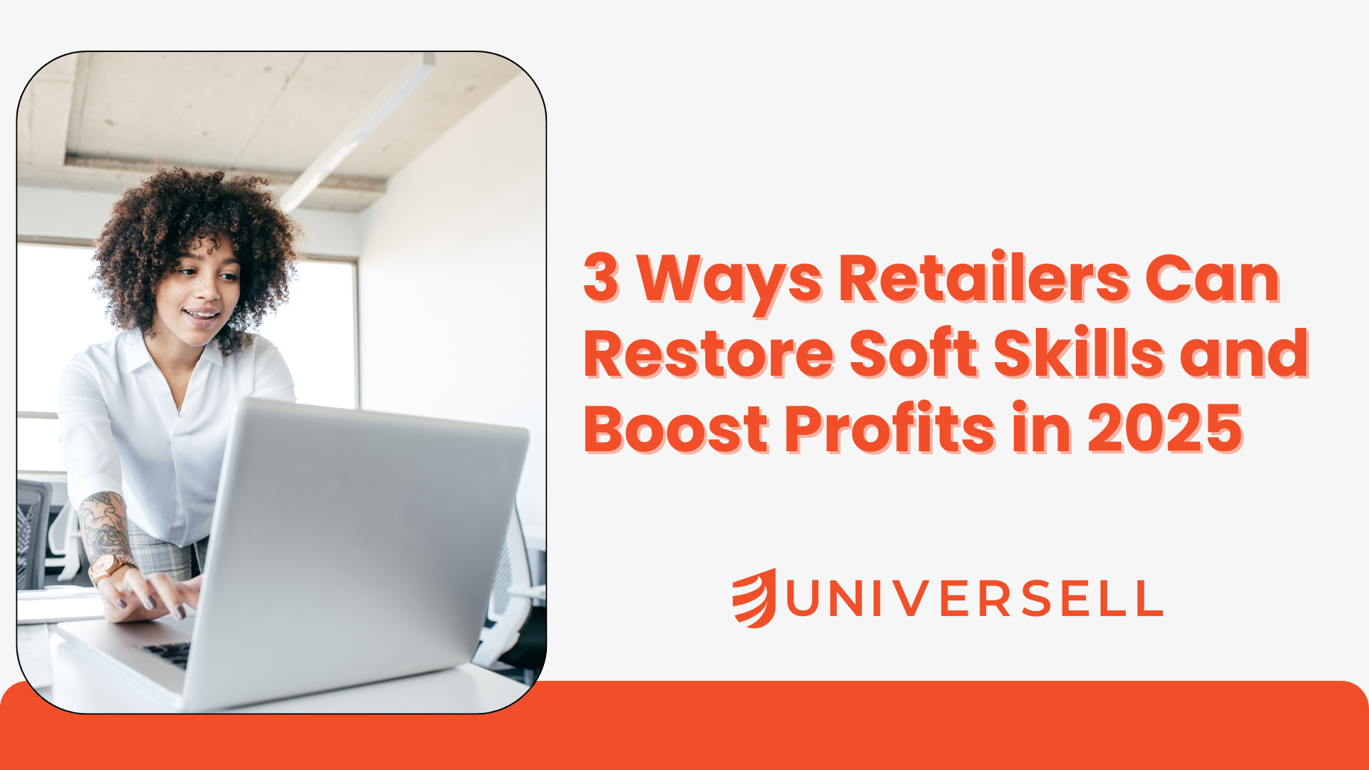 3 Ways Retailers Can Restore Soft Skills and Boost Profits in 2025