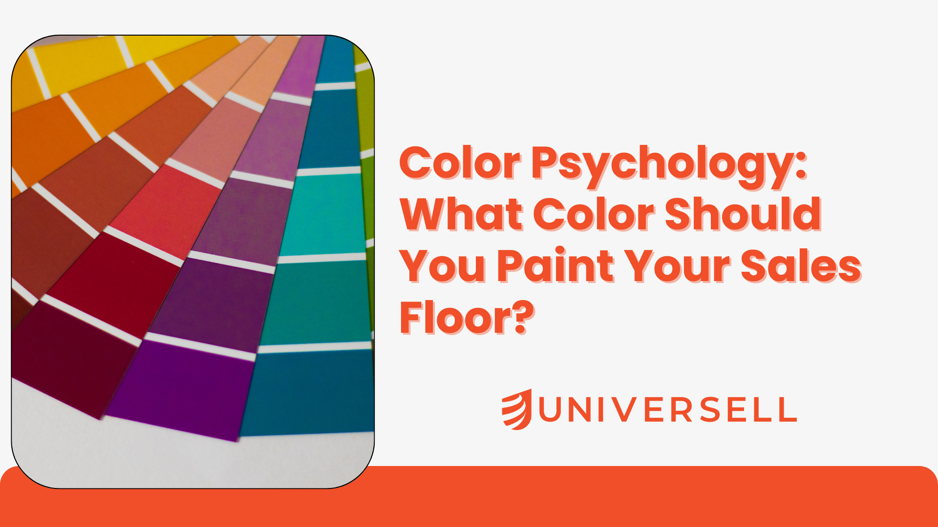 Color Psychology: What Color Should You Paint Your Sales Floor?