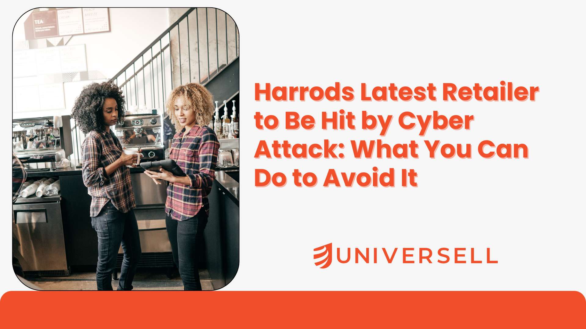 Harrods Latest Retailer to Be Hit by Cyber Attack: What You Can Do to Avoid It