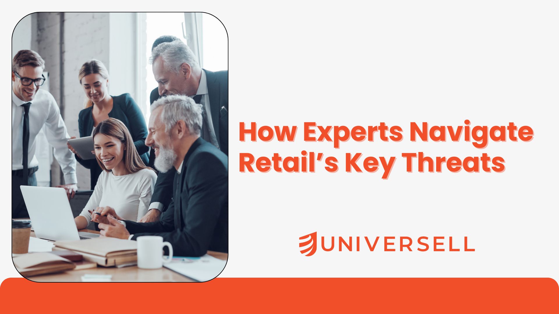 How Experts Navigate Retail’s Key Threats