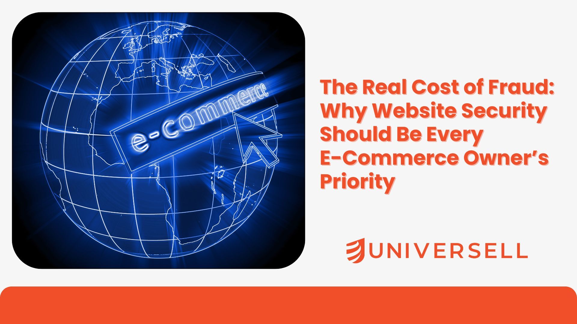 The True Cost of E-Commerce Fraud