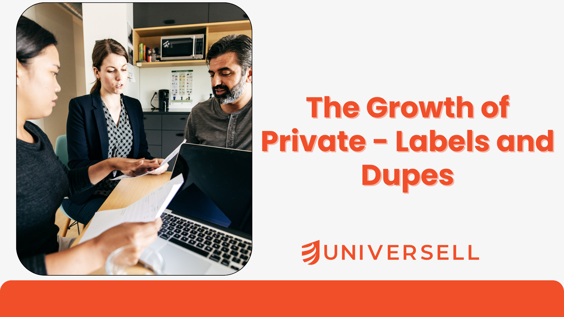 The Growth of Private – Labels and “Dupes”
