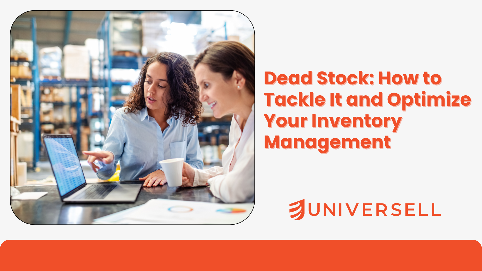 Dead Stock: How to Tackle It and Optimize Your Inventory Management