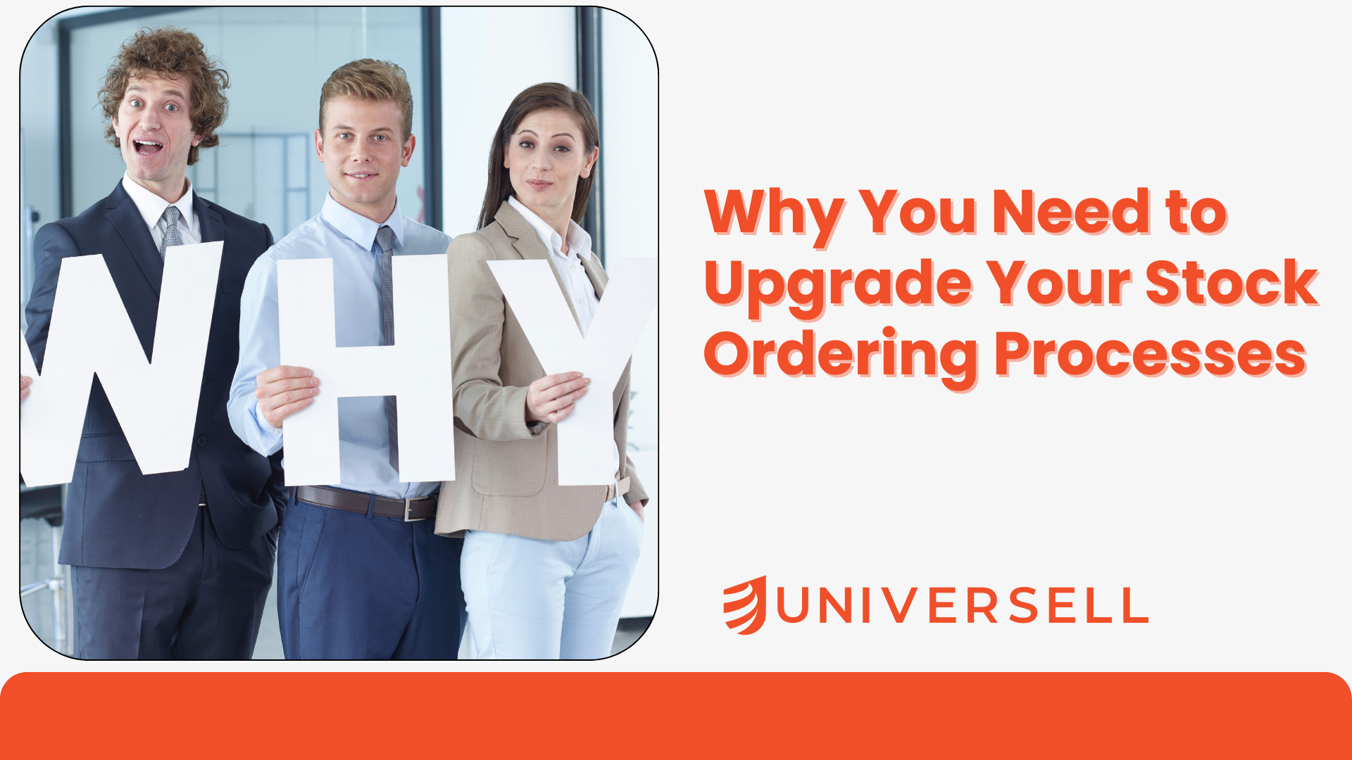Why You Need to Upgrade Your Stock Ordering Processes