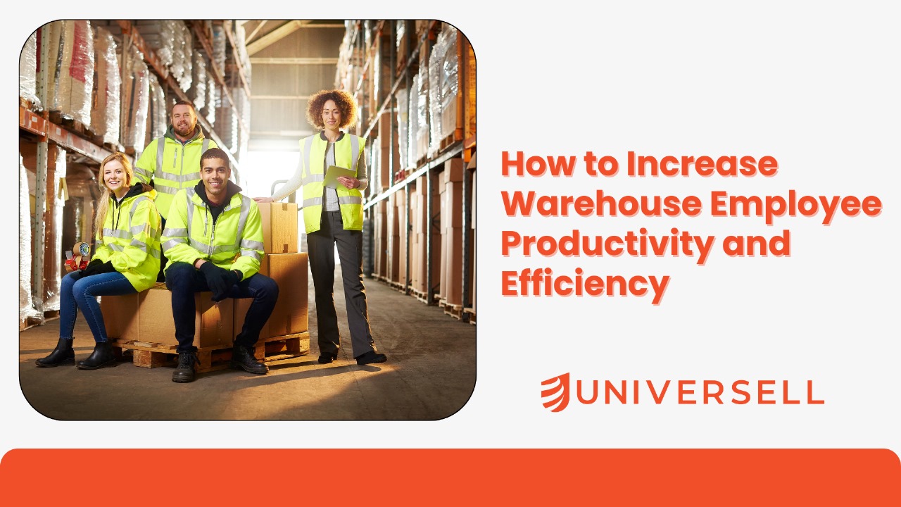 How to Increase Warehouse Employee Productivity and Efficiency