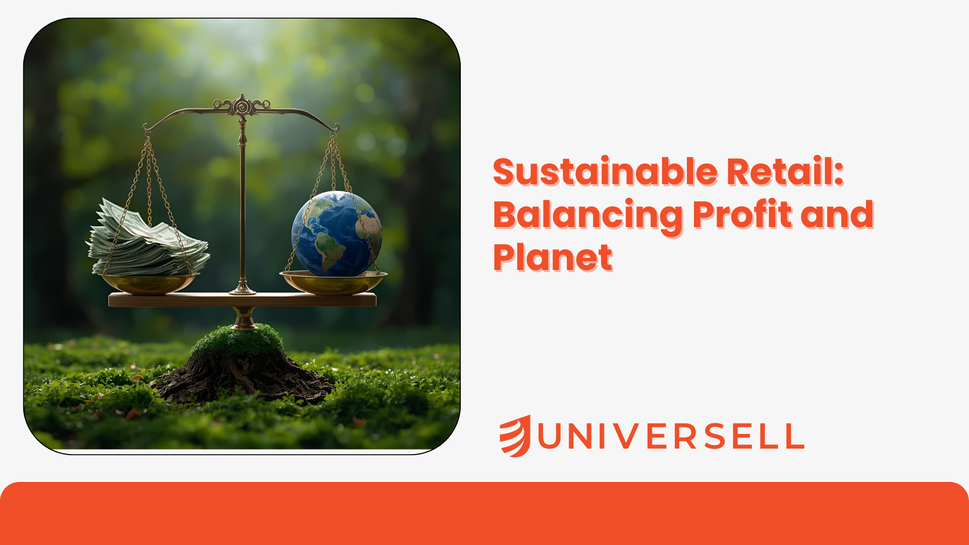 Sustainable Retail: Balancing Profit and Planet