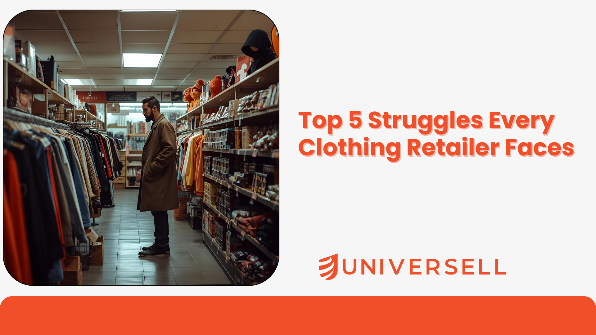 Top 5 Struggles Every Clothing Retailer Faces