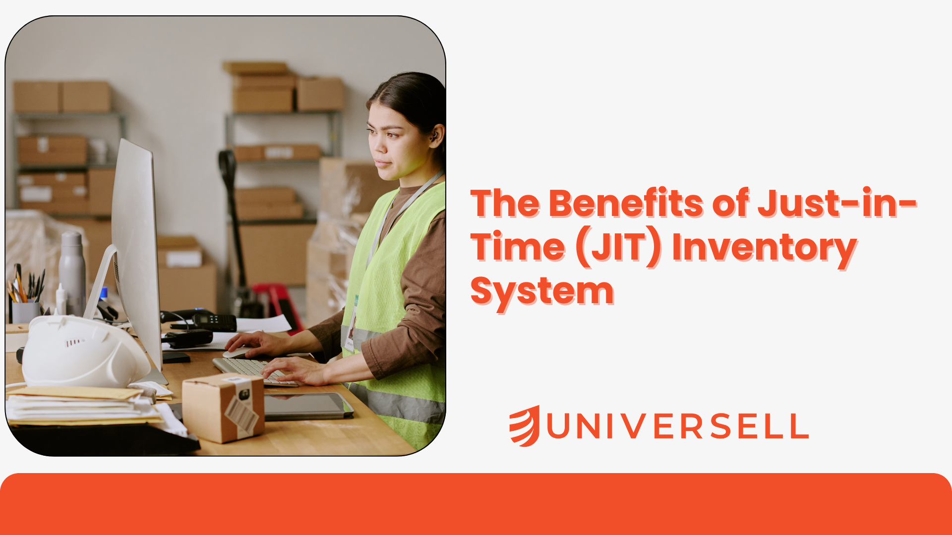 The Benefits of Just-in-Time (JIT) Inventory System