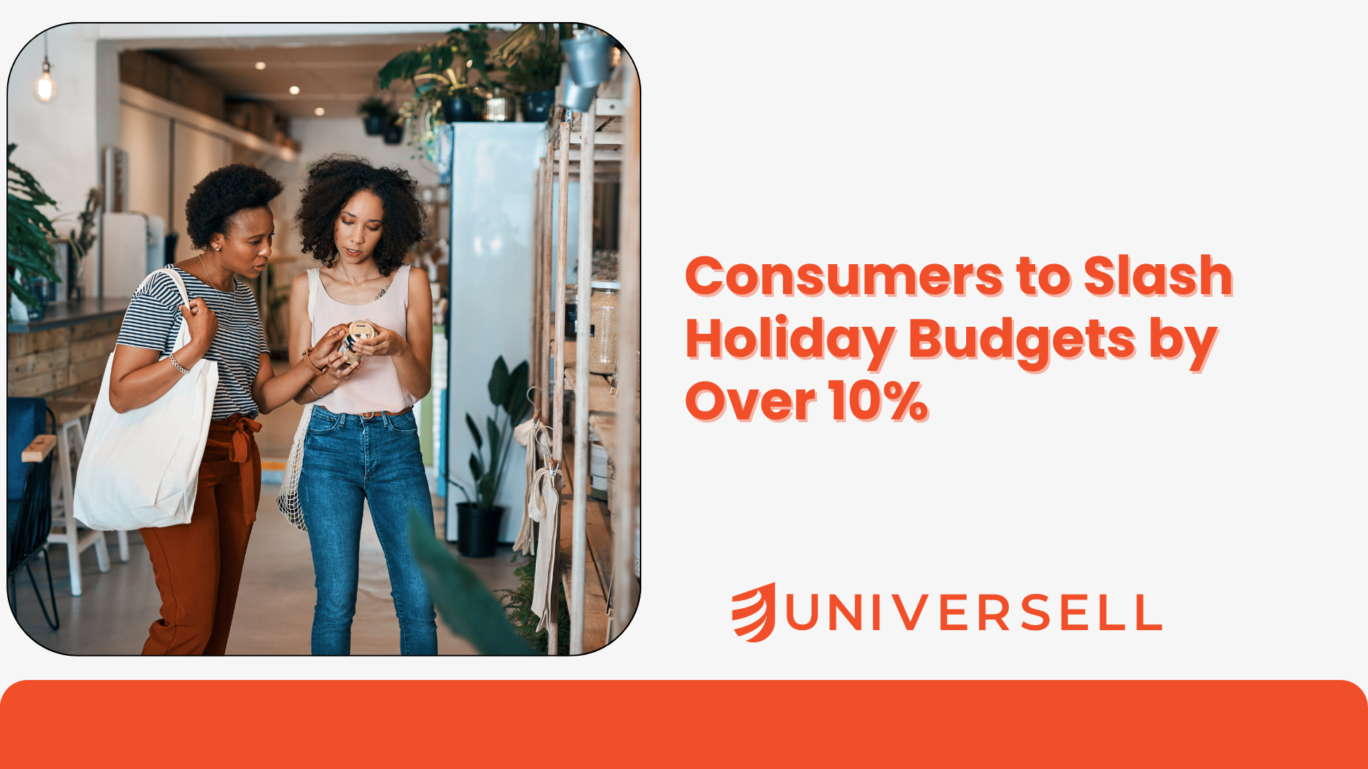 Consumers to Slash Holiday Budgets by Over 10%