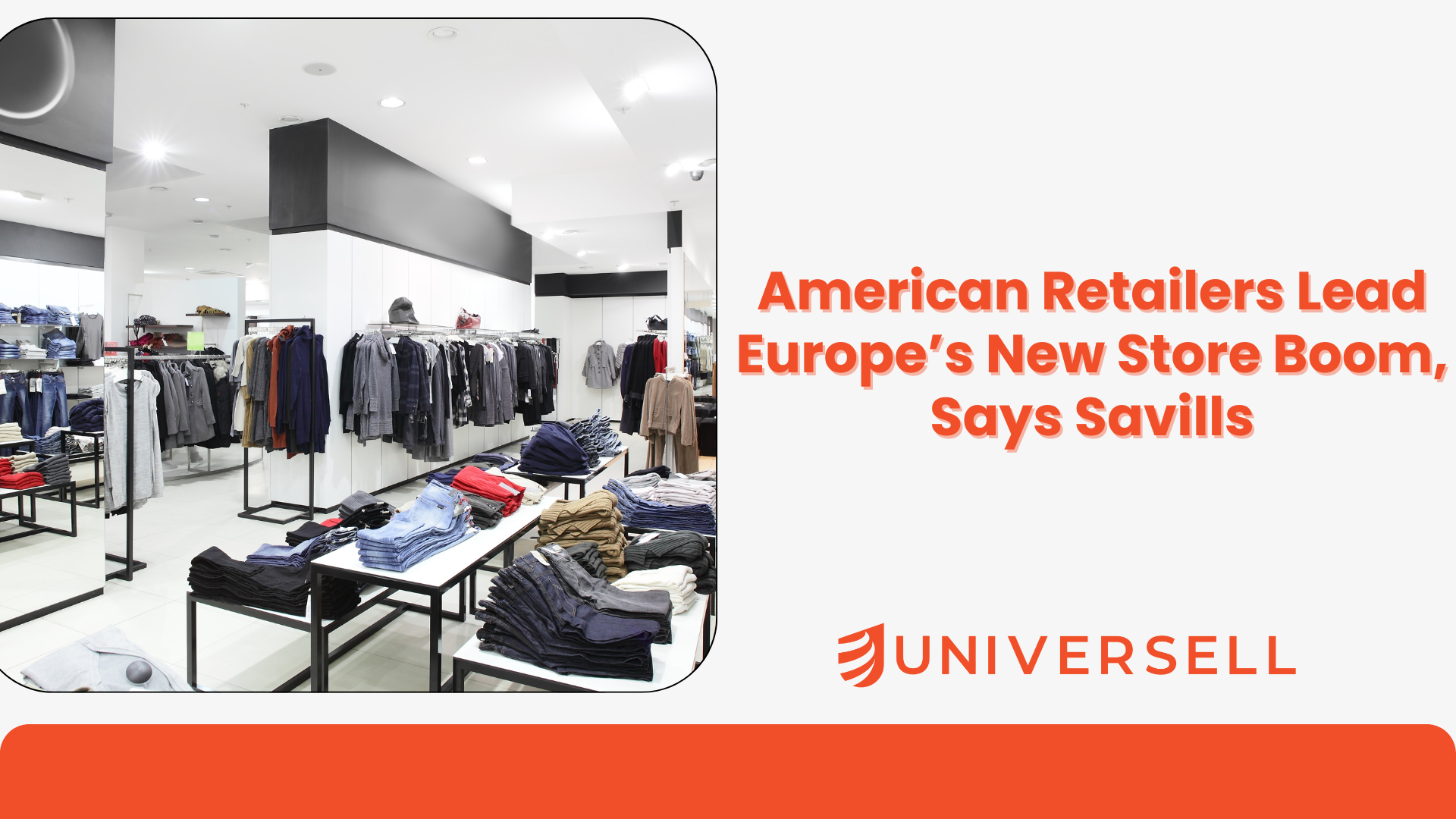 American Retailers Lead Europe’s New Store Boom, Says Savills