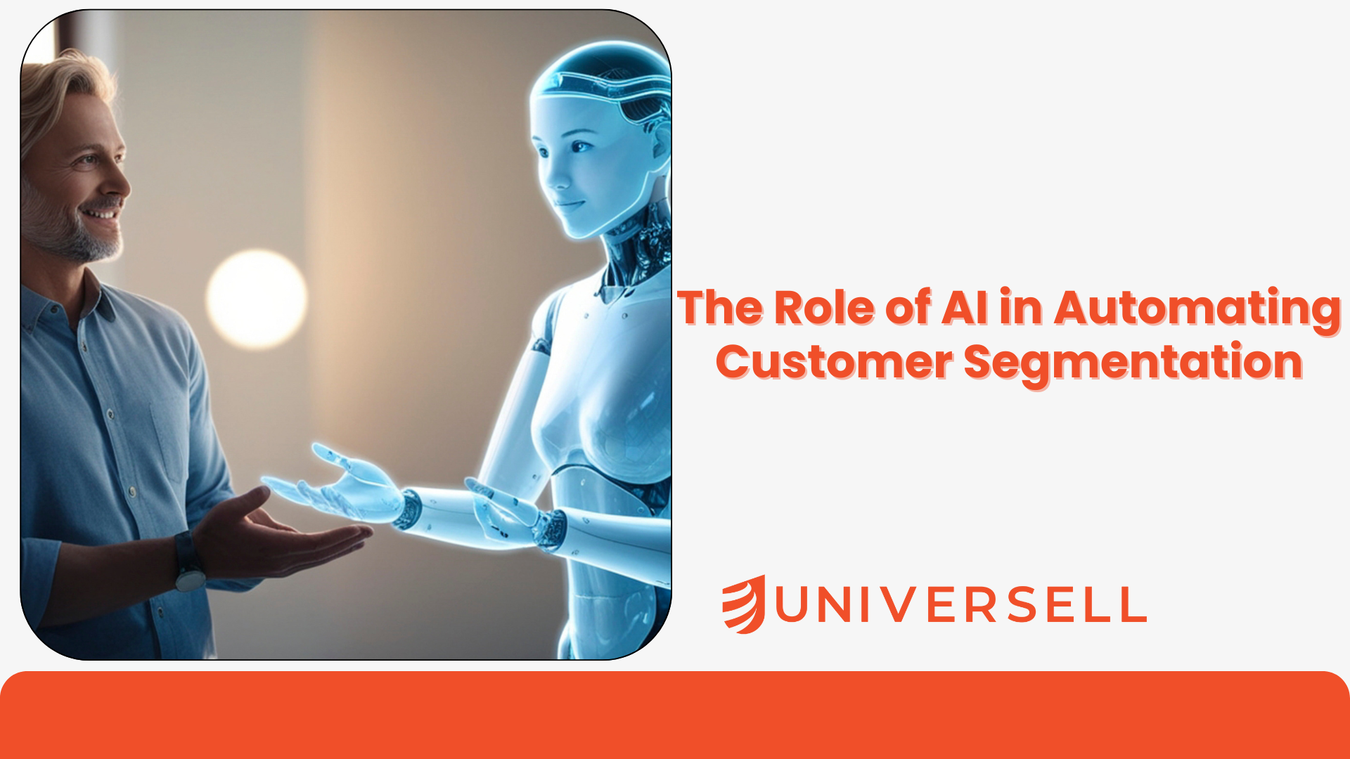The Role of AI in Automating Customer Segmentation