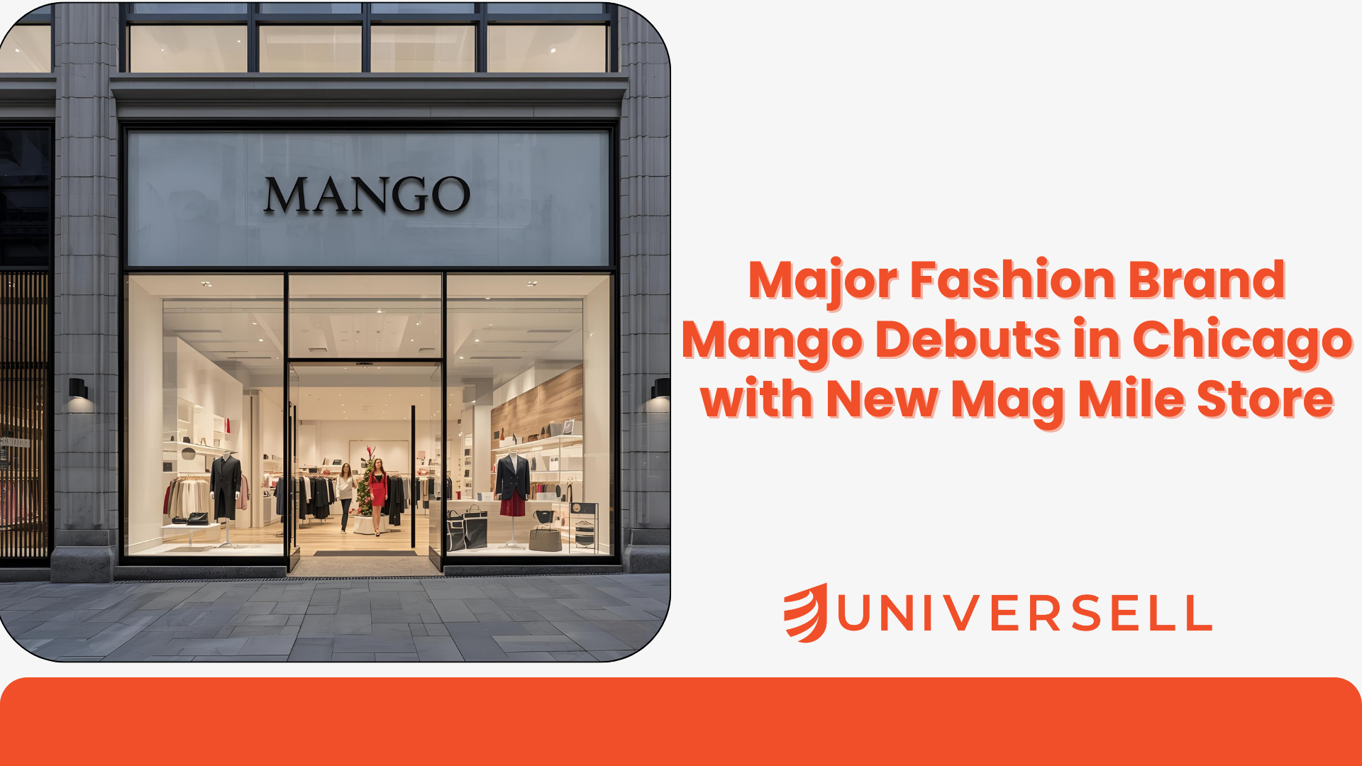 Major Fashion Brand Mango Debuts in Chicago with New Mag Mile Store