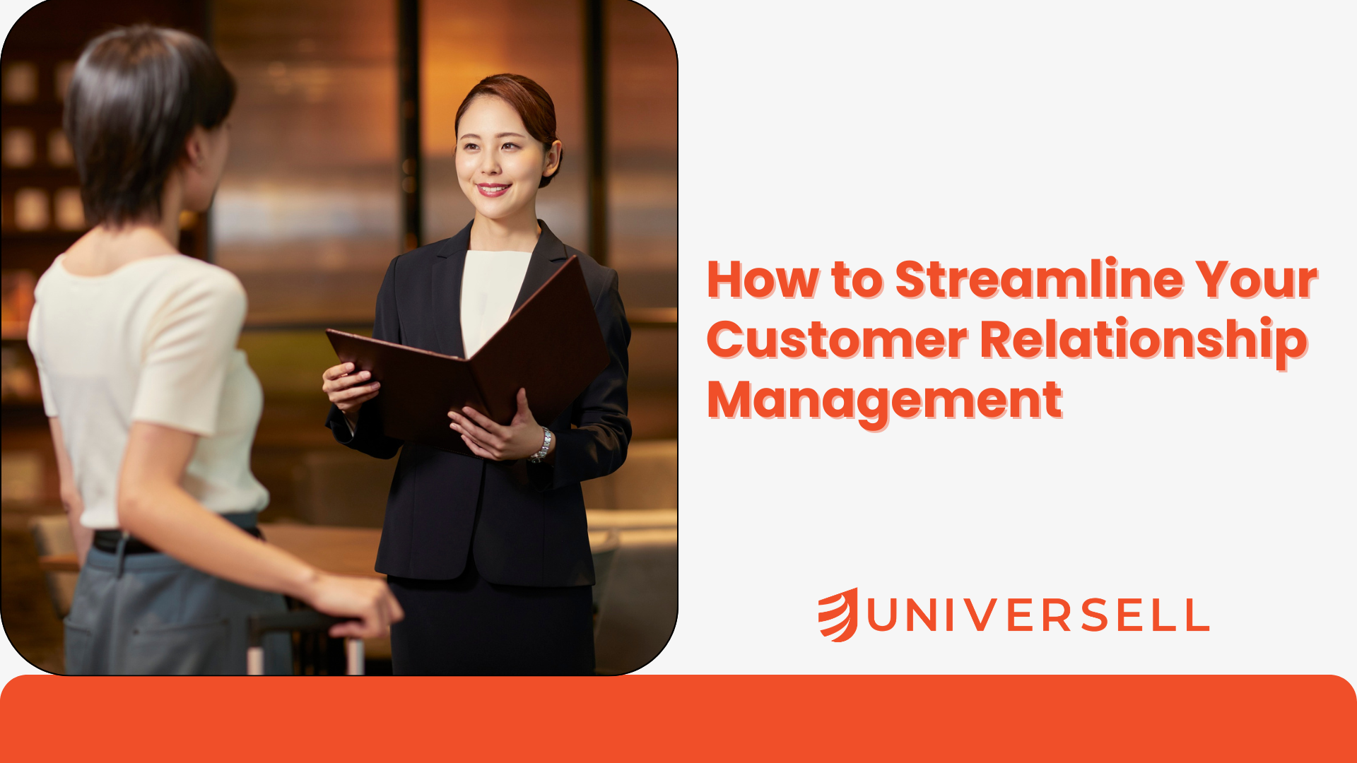 How to Streamline Your Customer Relationship Management