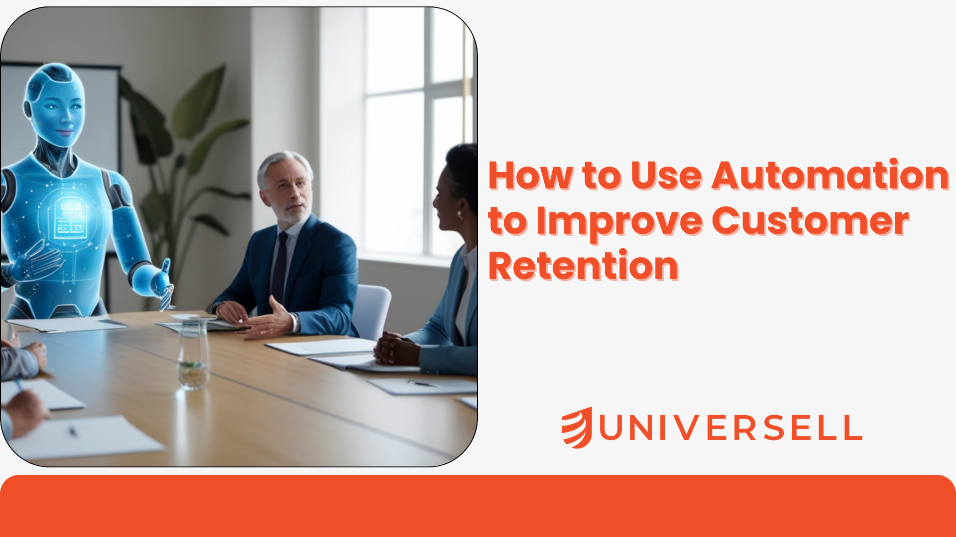 How to Use Automation to Improve Customer Retention