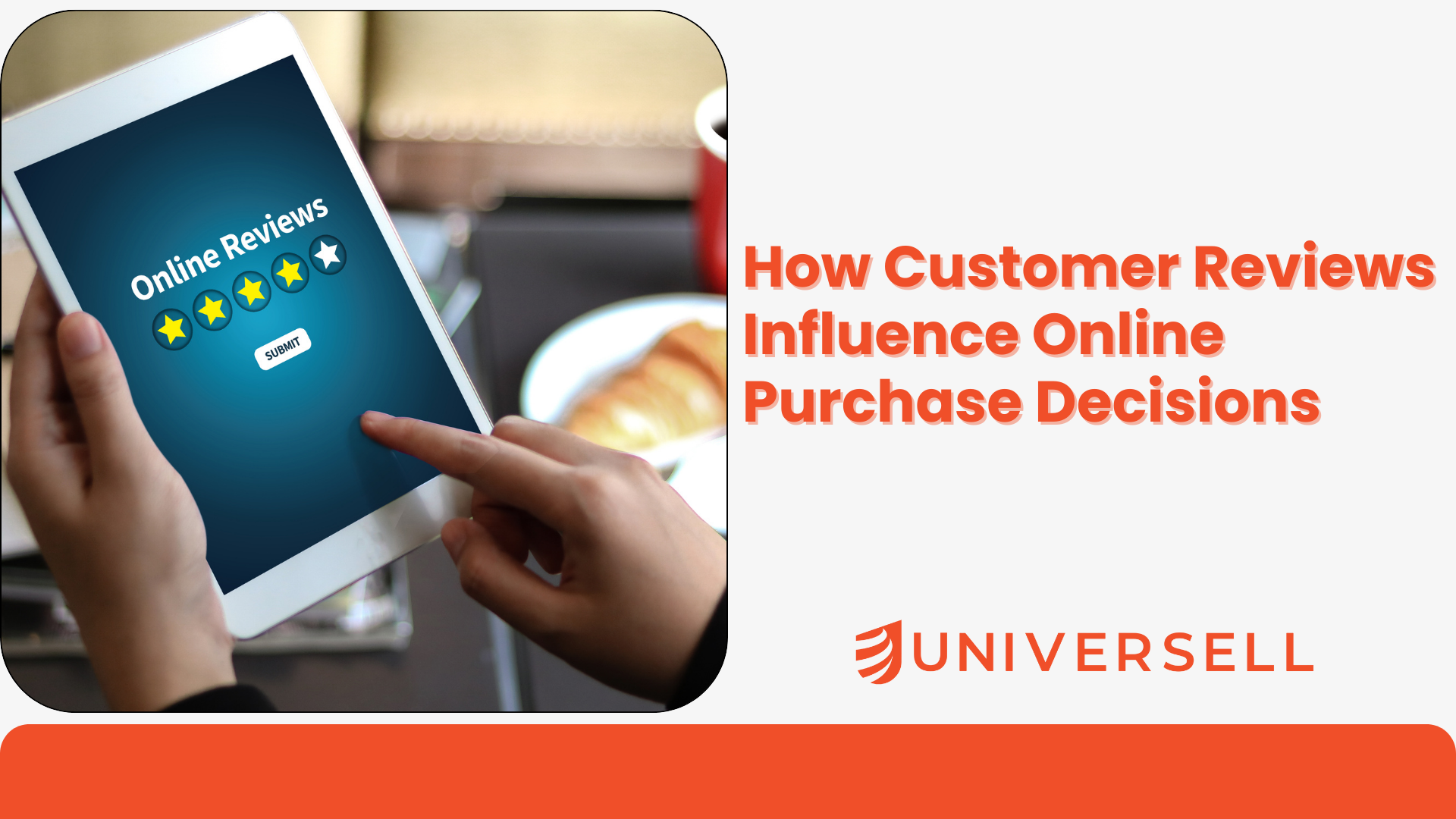 How Customer Reviews Influence Online Purchase Decisions