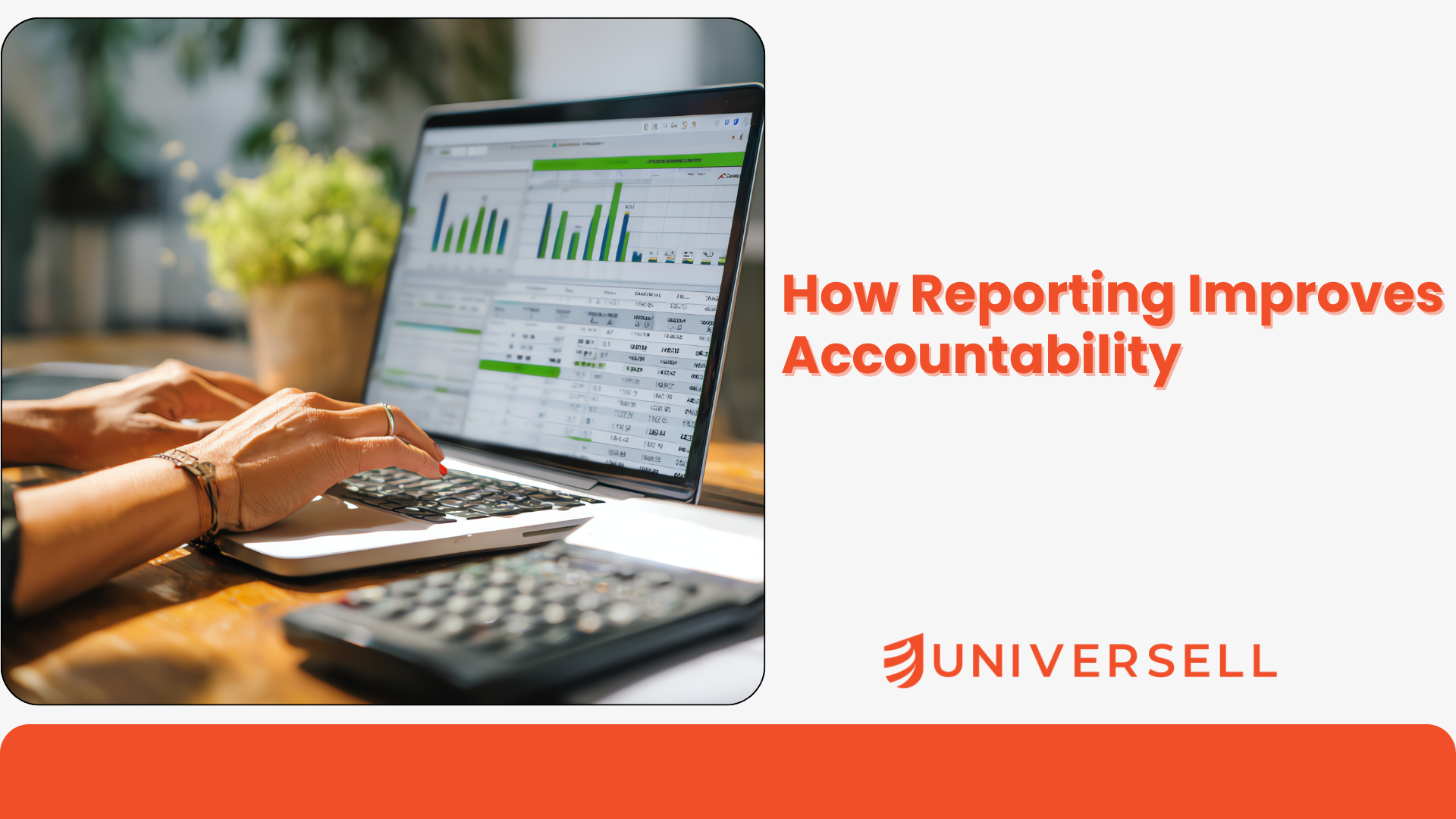 How Reporting Improves Accountability