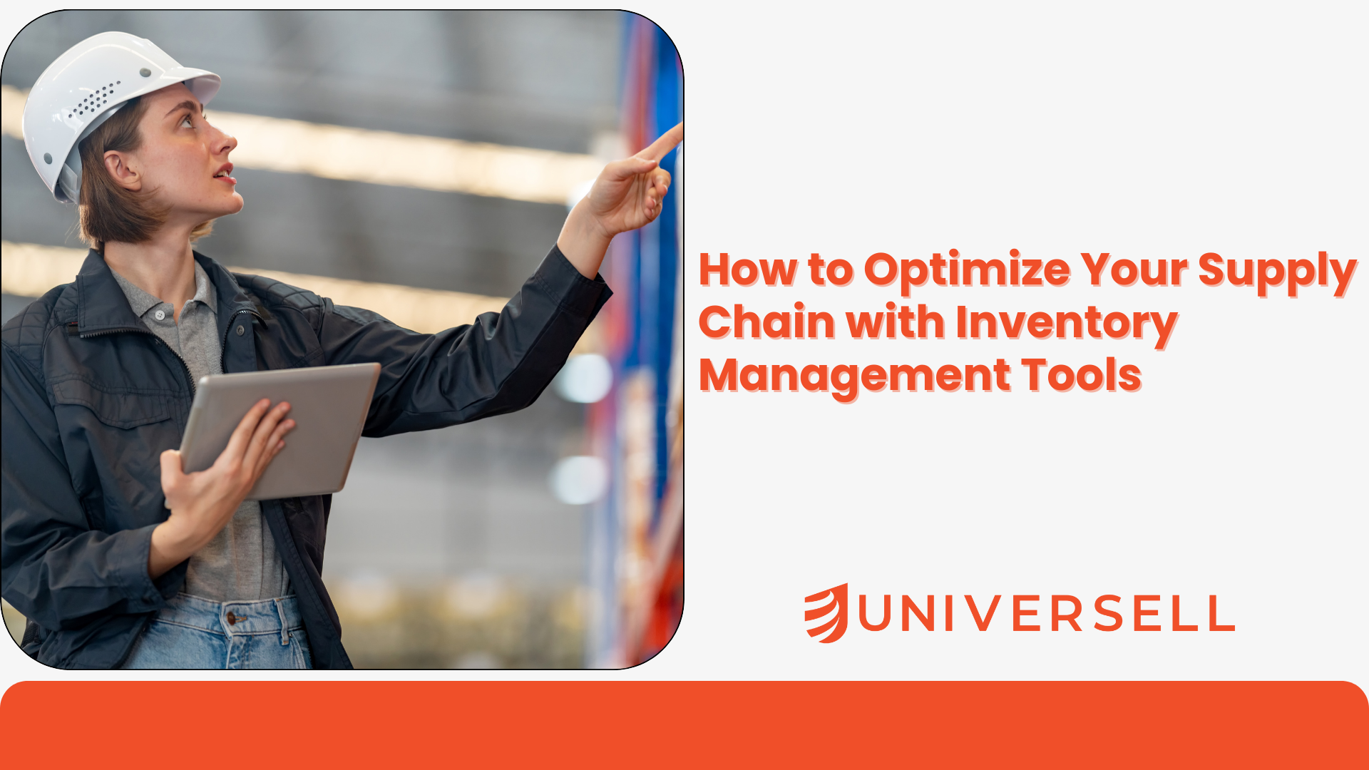 How to Optimize Your Supply Chain with Inventory Management Tools