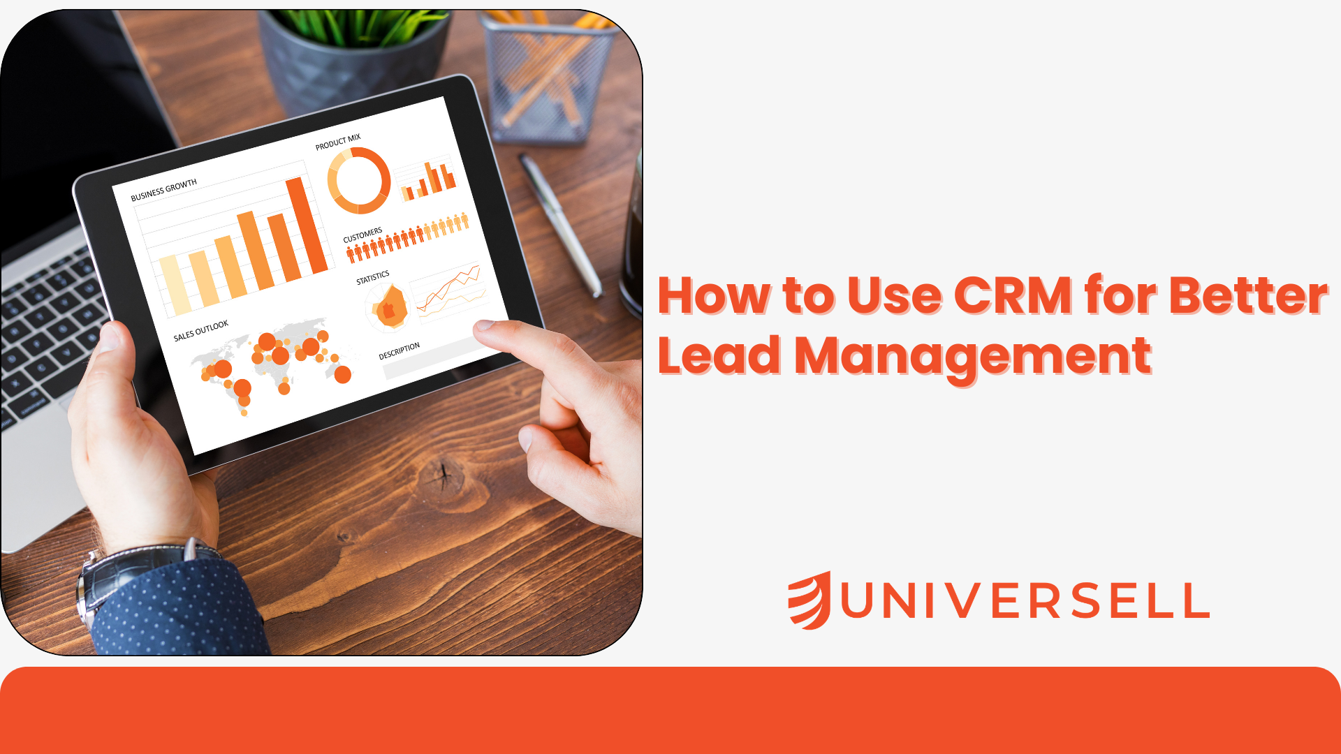 How to Use CRM for Better Lead Management