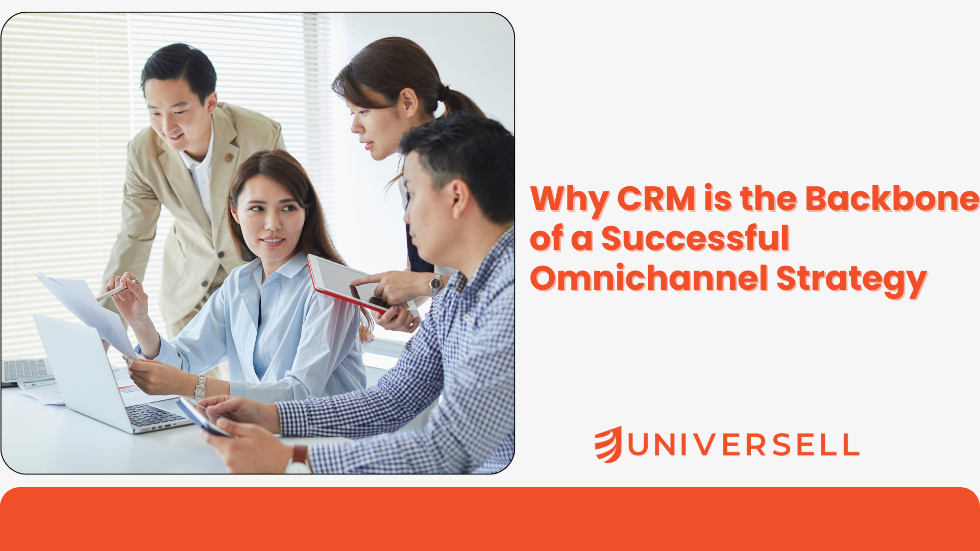 Why CRM is the Backbone of a Successful Omnichannel Strategy
