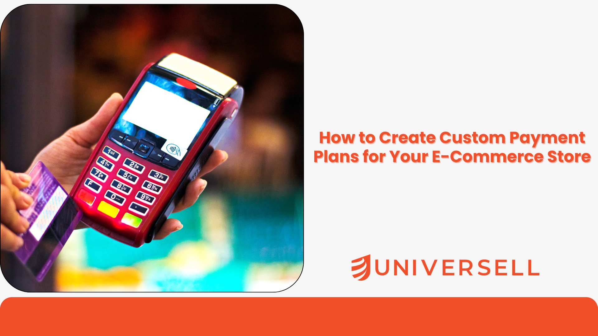 How to Create Custom Payment Plans for Your E-Commerce Store
