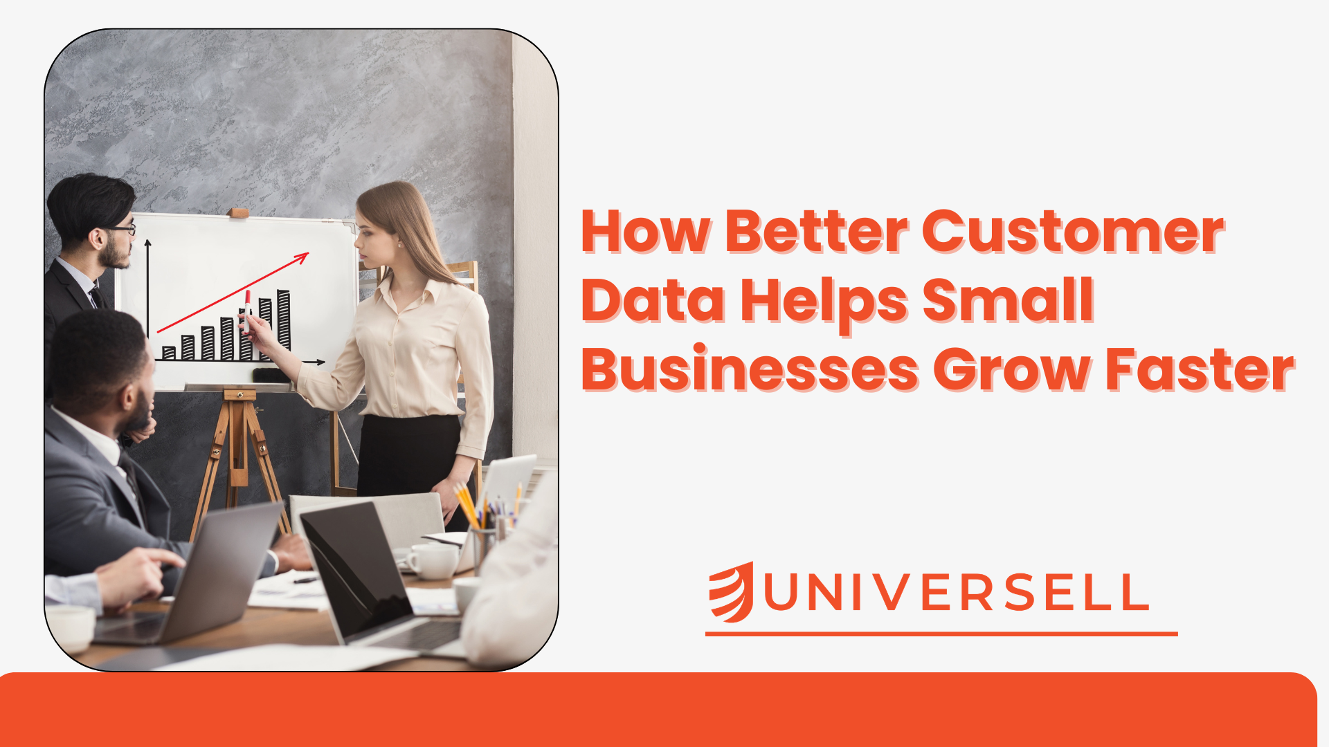 How Better Customer Data Helps Small Businesses Grow Faster