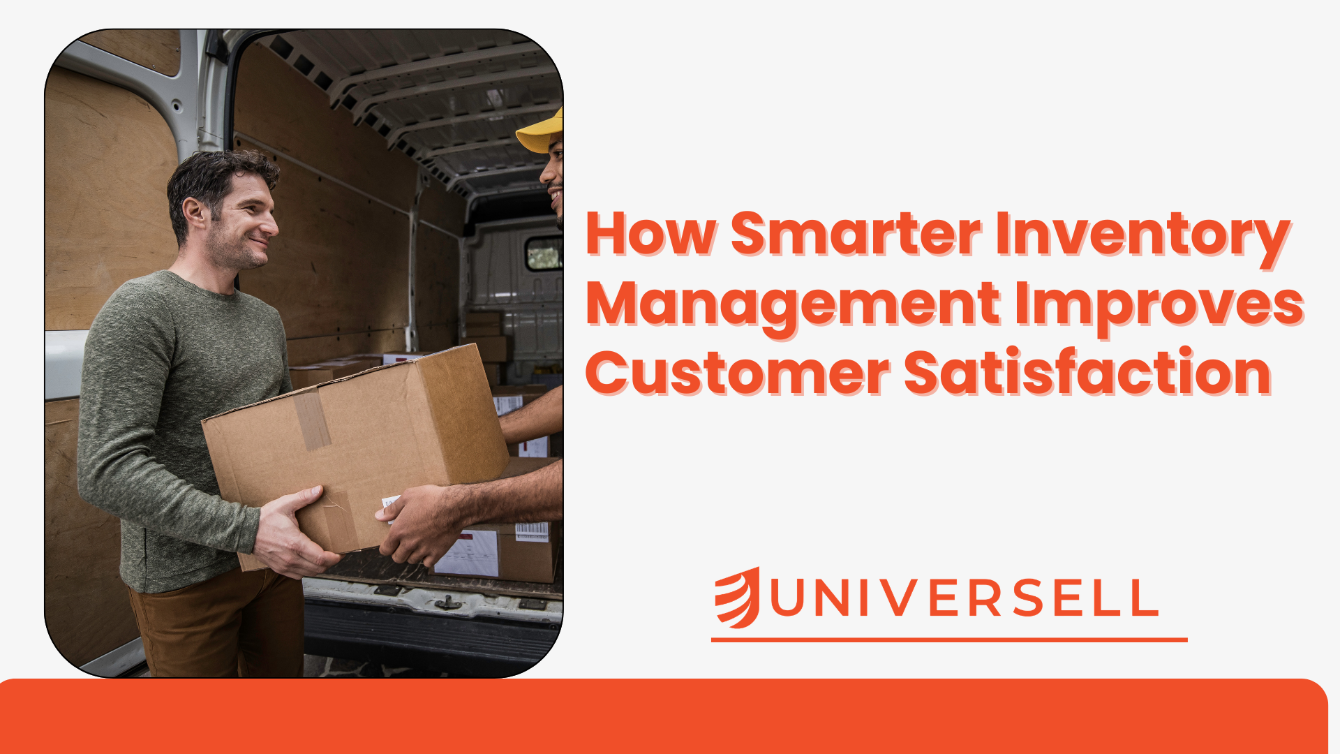 How Smarter Inventory Management Improves Customer Satisfaction