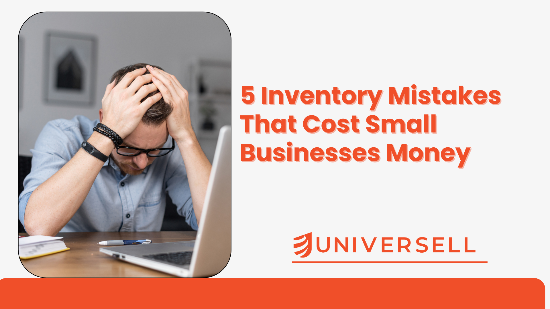 5 Inventory Mistakes That Cost Small Businesses Money