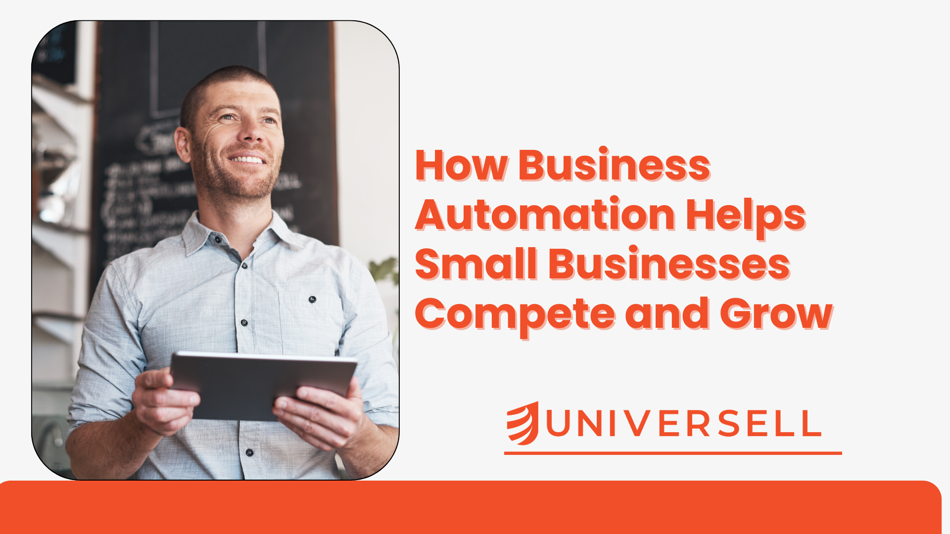 How Business Automation Helps Small Businesses Compete and Grow