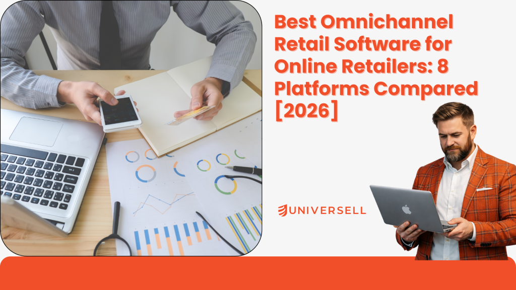 Best Omnichannel Retail Software for Online Retailers