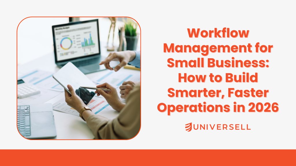 Workflow Management for Small Business: How to Build Smarter, Faster Operations in 2026
