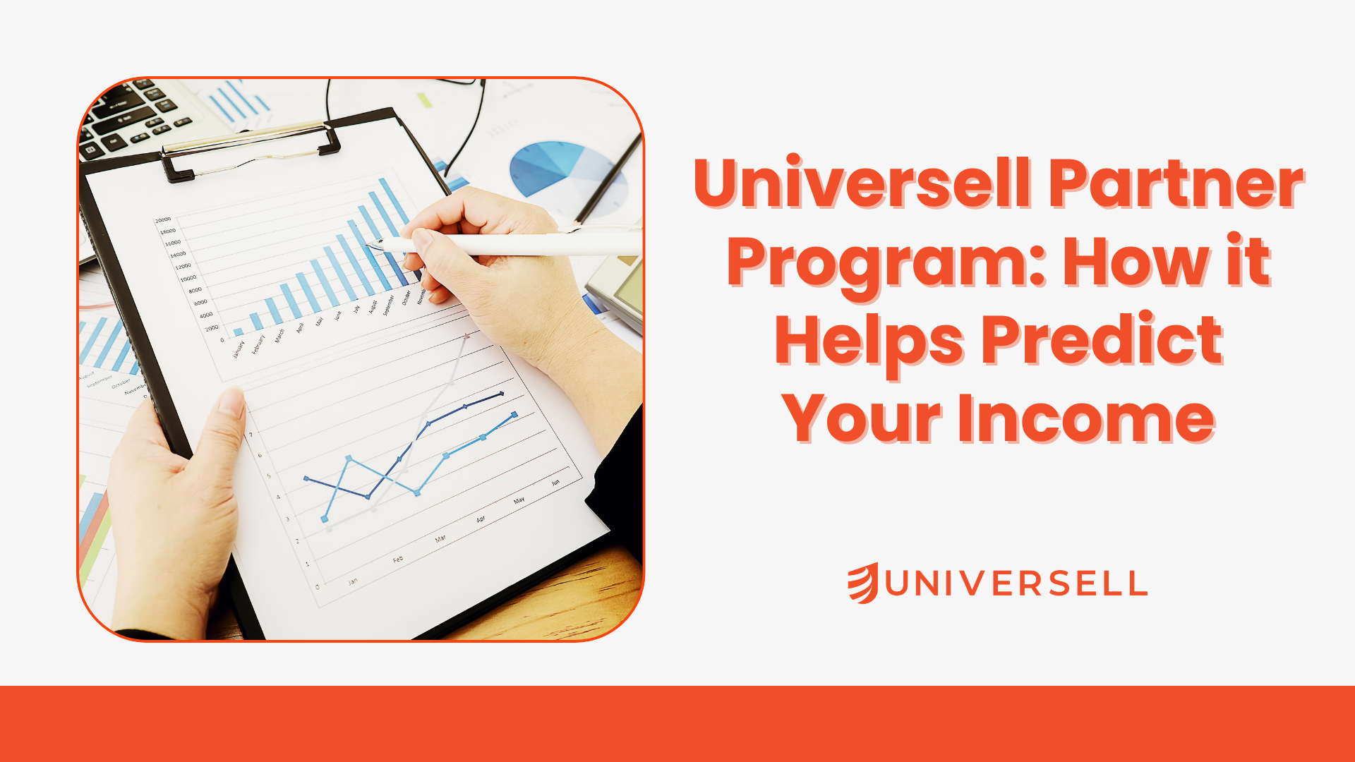 Universell Partner Program: How it Helps Predict Your Income